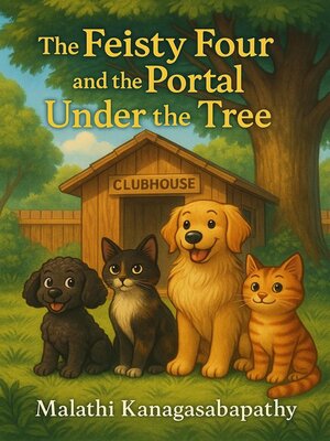 cover image of THe Feisty Four and the Portal Under the Tree
